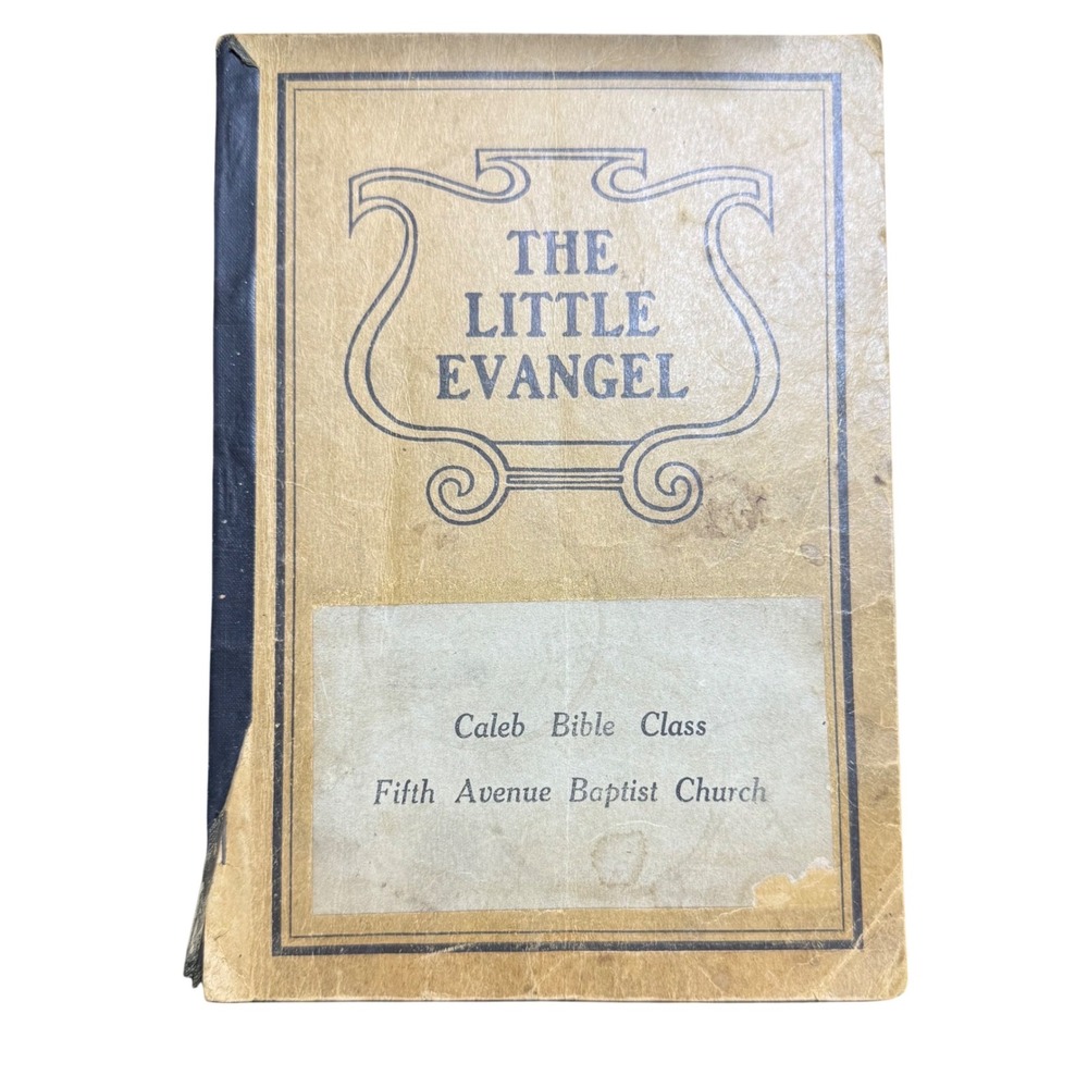 The Little Evangel Hymnal Robert H Coleman 1925 Fifth Avenue Baptist‎ Antique